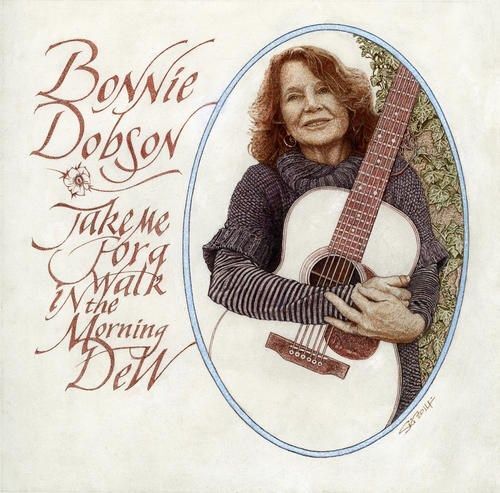 BONNIE DOBSON - TAKE ME FOR A WALK IN THE MORNING DEW NEUE CD - Bild 1 von 1