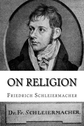 On Religion: Speeches to its Cultured Despisers by Schleiermacher - Zdjęcie 1 z 1