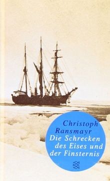 Die Schrecken des Eises und der Finsternis: Roman (Fisch... | Buch | Zustand gut - Bild 1 von 2