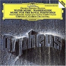 ORPHEUS CHAMBER ORCHESTRA - HÄNDEL-WASSERMUSIK/FEUERWERKSMUSIK;CD 26 TRACKS NEW