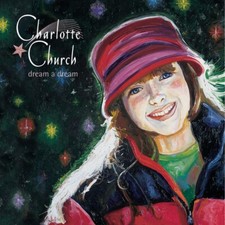 Charlotte Church – Dream A Dream / CD
