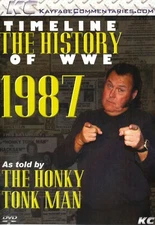 Honky Tonk Man Timeline 1987 WWE WWF WCW TNA ECW NWO Hulk Hogan Andre Savage AEW