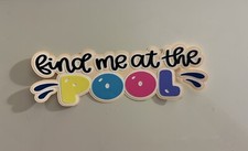 Find Me at the Pool Scrapbook Title Handmade Die Cut Paper Pierced