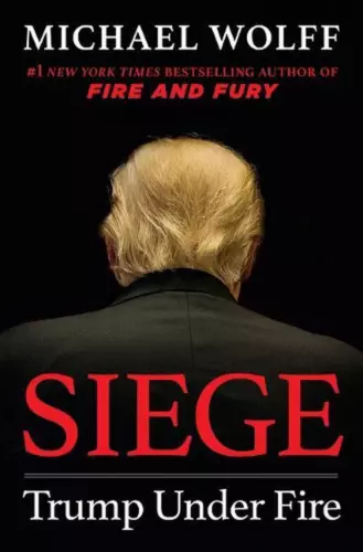 Siege Donald Trump Under Fire by Wolff Michael Hardcover First Edition VG