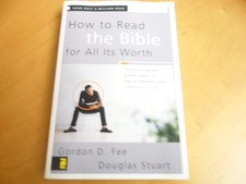 How to Read the Bible for All Its Worth