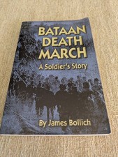 Bataan Death March: A Soldiers Story | James Bollich | 2003 1st Pelican PB