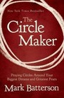 The Circle Maker: Praying Circles Around Your Biggest Dreams and Greatest Fears by Mark Batterson (Paperback / softback, 2012)