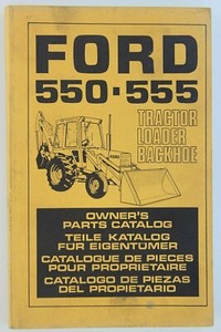 Catalogue Pièces Tracteur Ford 550 555 Tractor Loader Backhoe Tractor Traktor Ebay