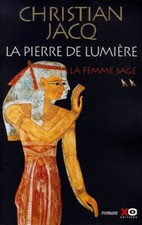 La Pierre de lumière, tome 2 : La Femme sage