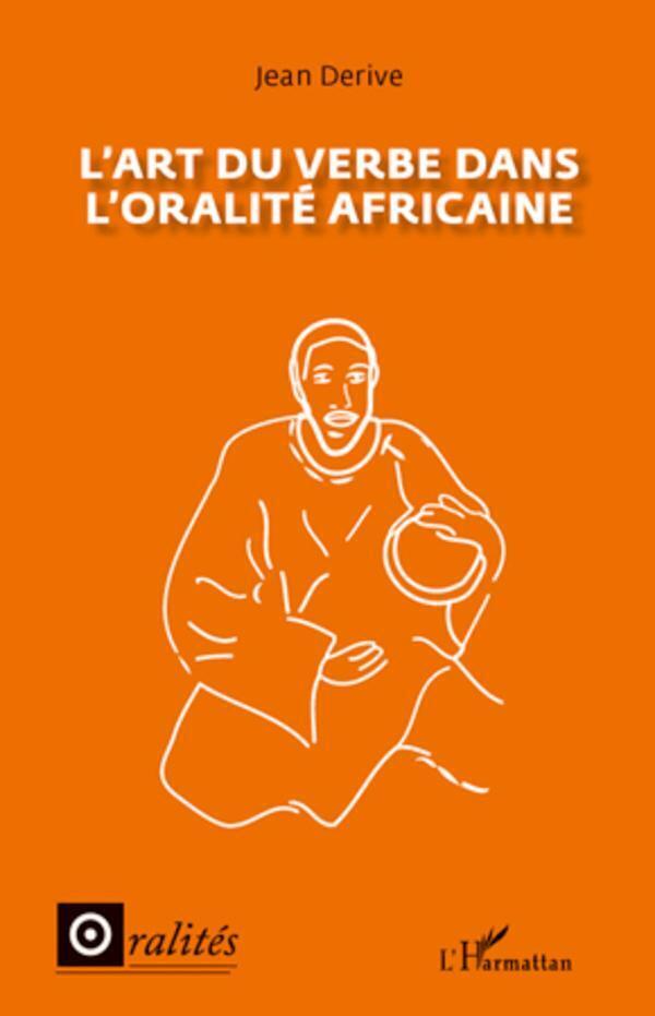 Thumbnail - Jean Derive | L'art Du Verbe Dans L'oralité Africaine | Taschenbuch
