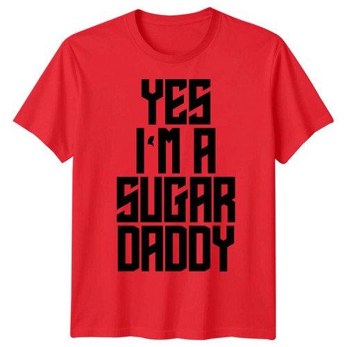 Mens Yes I am A Sugar Daddy Funny Fathers Day T-Shirt Tee Best Dad Ever Papa #FD - Picture 28 of 34