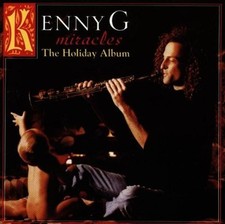 Kenny G Miracles-The holiday album (1994) [CD]