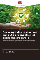 Recyclage Des Ressources Par Auto-Propagation Et éConomie D'éNergie Gladun Buch