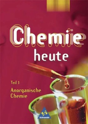Chemie heute SI - Allgemeine Ausgabe 2001 in Teilbänden: Teil 1 Buch Schroedel