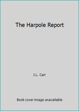The Harpole Report by J.L. Carr
