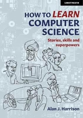 Alan J. Harrison How to Learn Computer Science (Taschenbuch) (US IMPORT)