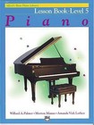 Alfred's Basic Piano Library Lesson Book Level 5 by Amanda Vick Lethco, Willard A Palmer, Morton Manus (Paperback / softback)