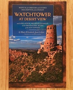WATCHTOWER-AT-DESERT-VIEW-by-Mary-Elizabeth-Jane-Colter