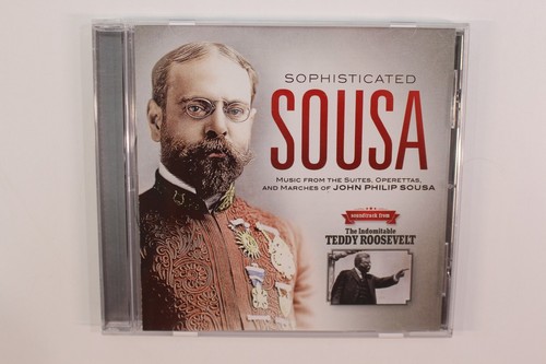 Sophisticated Sousa Soundtrack From The Indomitable Teddy Roosevelt CD 2014 Rare - Foto 5 di 18