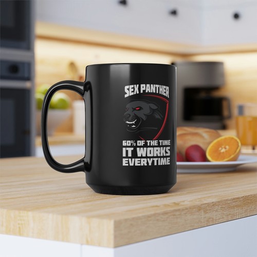Sex Panther, 60 % der Zeit funktioniert es jedes Mal 15 Unzen schwarzer Kaffeebecher - Bild 9 von 10