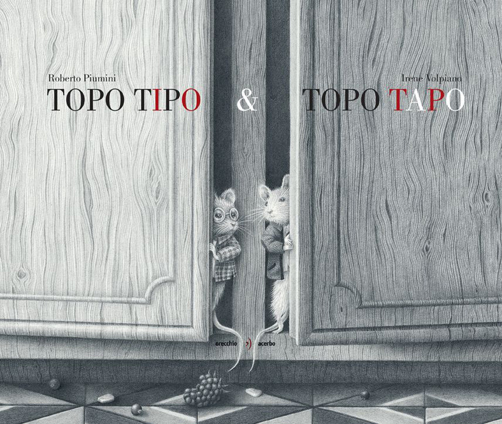 Topo Tipo & Topo Tapo. Ediz. illustrata - Piumini Roberto