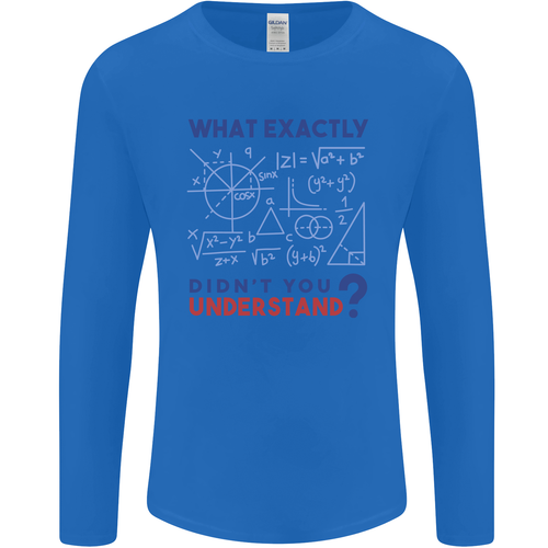Science What Don't You Understand Geek Mens Long Sleeve T-Shirt - Picture 4 of 15