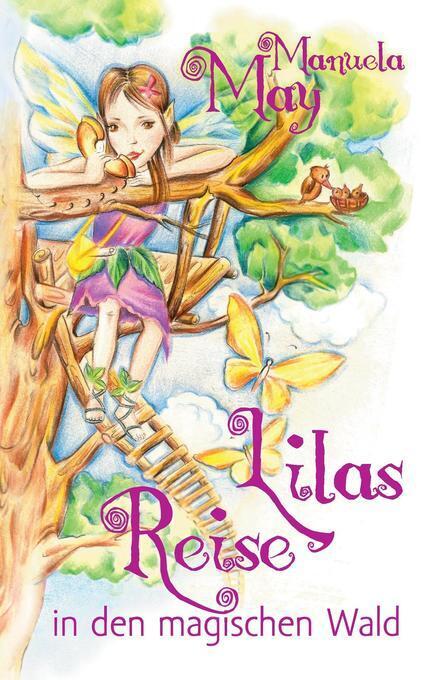 Thumbnail - Lilas Reise In Den Magischen Wald | Manuela May | 2014 | Deutsch