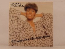 DIONNE WARWICK I'LL NEVER LOVE THIS WAY AGAIN (98) 2 Track 7" Single including P