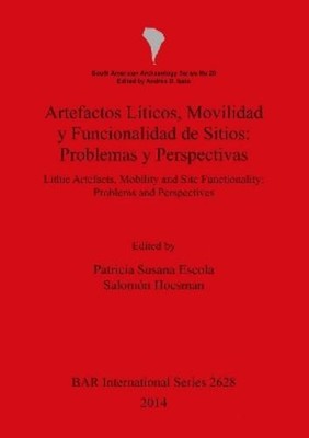 Salomón Hocsman Artefactos Líticos Movilidad y Funcionalidad de Si (Taschenbuch)