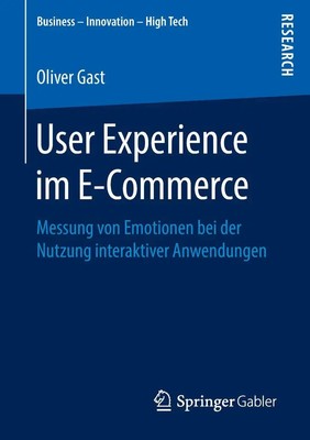User Experience im E-Commerce Oliver Gast Taschenbuch xv Deutsch 2018