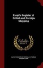 Lloyd's Register of British and Foreign Shipping by Andesite Press (Hardback, 2015)