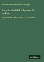 Ministere De L'instruction Publique | Annuaire Des BibliothèQues Et Des Archives
