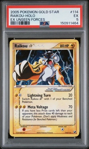 2005 POKEMON EX UNSEEN FORCES GOLD STAR #114 RAIKOU-HOLO PSA 5
