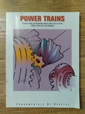 Power Trains: Fundamentals of Service: A Service, Testing, and Maintenance Guide