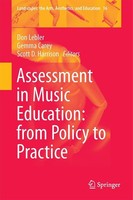 Assessment In Music Education: From Policy To Practice Don Lebler