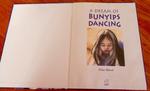 A Dream Of Bunyips Dancing ~ Elise Hurst. 2002 Hb NEW!! HERE in MELB - Picture 5 of 19