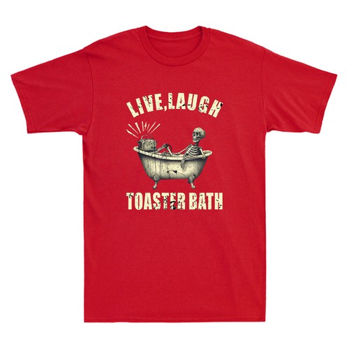 Live Laugh Toaster Bath Funny Skeleton Bathroom Meme Quote Vintage Men's T-Shirt - Picture 6 of 8