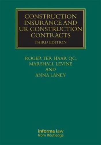 Construction Insurance and UK Construction Contracts (Construction Practice - Picture 1 of 2