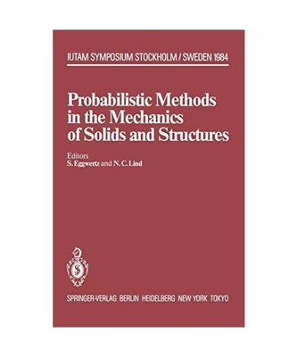 Probabilistic Methods in the Mechanics of Solids and Structures: Symposium Stock