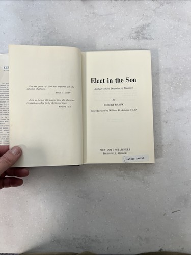 Elect in the Son by Robert Shank / 1971 Hardcover Ex-Library 2nd Printing - Picture 4 of 12