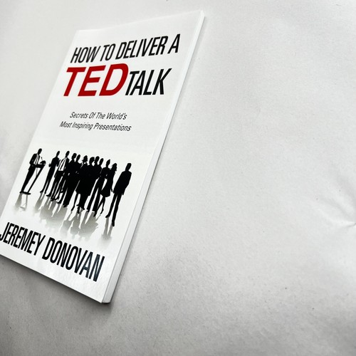 How to Deliver a TED Talk by Jeremy Donovan Presentations Inspiration Speaking - Picture 5 of 15