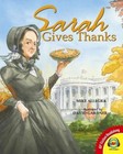 Sarah Gives Thanks: How Thanksgiving Became a National Holiday by Mike Allegra (Hardback, 2014)
