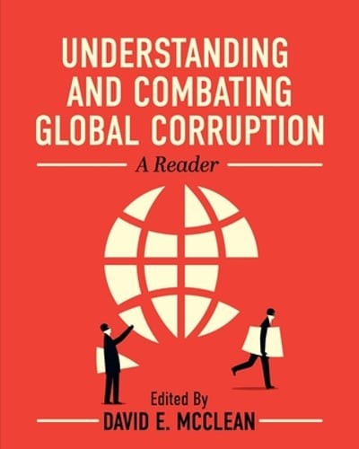 Globale Korruption verstehen und bekämpfen: Ein Leser von David E McClean: Neu - Bild 1 von 1
