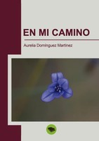 Aurelia MartíNez DomíNguez | En Mi Camino | Taschenbuch | Spanisch (2012)