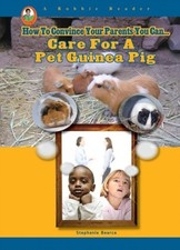 Care for a Pet Guinea Pig Hardcover Stephanie Bearce