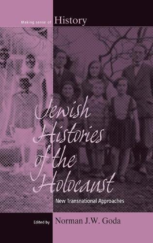 Thumbnail - Norman J.w. Goda Jewish Histories Of The Holocaust (gebundene Ausgabe)