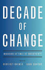 Decade of Change: Managing in Times of Uncertainty by Gallup Press (Hardback, 2011)