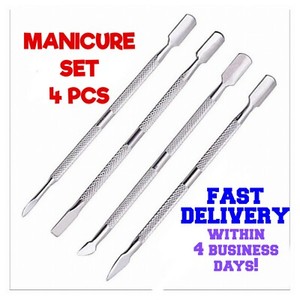 Nail Pusher Cuticle Remover Manicure Pedicure Stainless Steel Tool 4 Pcs New Set