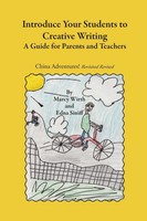 Introduce Your Students To Creative Writing A Guide For Parents And Teachers