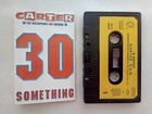 Carter U. S. M. "30 Something", cassette album, Croatia Records 1992.